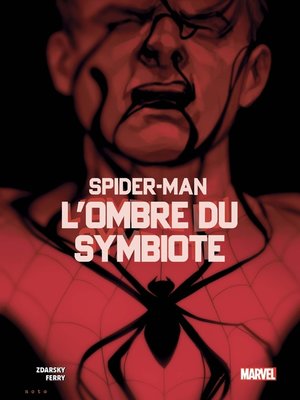 cover image of Spider-Man--L'ombre du symbiote